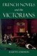 French Novels and the Victorians (Hardcover): Juliette Atkinson