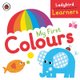My First Colours: Ladybird Learners (Board book): 