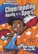 Cheerleading Really Is a Sport (Paperback): Julie Gassman