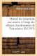 Manuel Des Testaments Aux Armees, A l'Usage Des Officiers, Fonctionnaires de l'Intendance - Et Medecins Militaires...