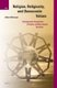 Religion, Religiosity, and Democratic Values - A Comparative Perspective of Islamic and Non-Islamic Societies (Hardcover, XVI,...