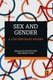 Sex and Gender - A Contemporary Reader (Paperback): Alice Sullivan, Selina Todd