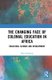 The Changing face of Colonial Education in Africa - Education, Science and Development (Hardcover): Peter Kallaway