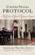 United States Protocol - The Guide to Official Diplomatic Etiquette (Hardcover): Mary Mel French