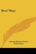 Bees' Ways (Paperback): George Declyver Curtis
