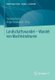 Landschaftswandel - Wandel von Machtstrukturen (German, Paperback, 2015 ed.): Susanne Kost, Antje Schoenwald