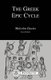 The Greek Epic Cycle (Paperback, 2nd edition): Malcolm Davies