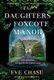The Daughters of Foxcote Manor (Paperback): Eve Chase