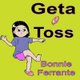 Geta Toss (Paperback): Bonnie Ferrante