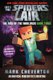 Into the Spiders' Lair - The Rise of the Warlords Book Three: An Unofficial Minecrafter's Adventure (Paperback): Mark...