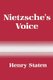 Nietzsche's Voice (Paperback, New edition): Henry Staten