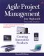 Agile Project Management - Creating Innovative Products (Paperback, 2nd edition): Jim Highsmith