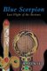 Blue Scorpion - Last Flight of the Ancients (Paperback): Karen S Lee