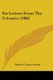 Six Letters From The Colonies (1886) (Paperback): Robert Cooper Seaton