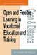 Open and Flexible Learning in Vocational Education and Training (Hardcover): Judith Calder, Ann McCollum