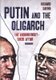 Putin and the Oligarch - The Khodorkovsky-Yukos Affair (Hardcover, New): Richard Sakwa