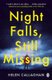 Night Falls, Still Missing - The gripping psychological thriller perfect for the cold winter nights (Paperback): Helen Callaghan