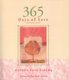 365 Days of Love (Paperback, 1st ed): Daphne Rose Kingma