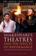 Shakespeare's Theatres and the Effects of Performance (Paperback): Farah Karim-Cooper