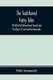 The Traditional Faery Tales - Of Little Red Riding Hood, Beauty And The Beast, & Jack And The Beanstalk (Paperback): Felix...