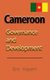 Cameroon - Governance and Development (Paperback): Eric Kayem