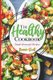 The Healthy Cookbook - Simple Homestyle Recipes (Paperback): Bonnie Scott