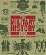 The Military History Book - Big Ideas Simply Explained (Hardcover): Dorling Kindersley