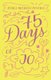 75 Days of Jo (Paperback): Jessica Mccarter Pontillo