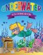 Underwater Coloring Books (Paperback): Speedy Publishing LLC