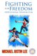 Fighting for Freedom and General Washington (Paperback): Michael Justin Lee