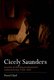 Cicely Saunders - Founder of the Hospice Movement - Selected letters 1959-1999 (Paperback): David Clark