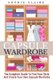 Capsule Wardrobe - The Complete Guide To Find Your Style And Create Your Own Capsule Wardrobe (Paperback): Sophie Claire