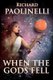 When The Gods Fell (Paperback): Richard Paolinelli
