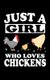 Just A Girl Who Loves Chickens - Animal Nature Collection (Paperback): Marko Marcus
