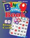 BINGO TIME Book 1 - Family Edition with 60 Bingo Cards in Large Print (Paperback): J. S. Lubandi