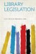 Library Legislation (Paperback): Yust William Frederick 1869-