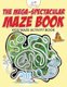 The Mega-Spectacular Maze Book - Kids Maze Activity Book (Paperback): Kreative Kids