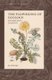 The Flowering of Ecology - Maria Sibylla Merian's Caterpillar Book (Hardcover): Kay Etheridge