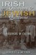 Irish Questions and Jewish Questions - Crossovers in Culture (Paperback): Aidan Beatty, Dan O'Brien