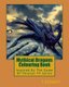 Mythical Dragons Colouring Book - Inspired by the Game of Thrones TV Series (Paperback): L. Stewart