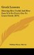 Greek Lessons - Showing How Useful And How Easy It Is For Every One To Learn Greek (1874) (Hardcover): William Henry Morris