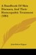A Handbook Of Skin Diseases, And Their Homeopathic Treatment (1884) (Paperback): John Robert Kippax