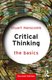 Critical Thinking: The Basics (Paperback, 3rd Edition): Stuart Hanscomb