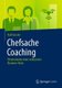 Chefsache Coaching - Dimensionen eines wirksamen Business-Tools (German, Hardcover, 1. Aufl. 2021): Ralf Gasche