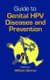 Guide to Genital HPV Diseases and Prevention (Paperback): William Bonnez
