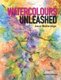 Watercolours Unleashed Book by Jane Betteridge: 