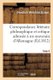 Correspondance Litteraire Philosophique Et Critique Adressee A Un Souverain d'Allemagne Tome 5 - Depuis 1770 Jusqu'en...