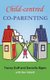 Child-centred Co-Parenting (Paperback): Tracey Duff, Daniella Rigon