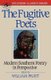 The Fugitive Poets - Modern Southern Poetry (Paperback, 1st Sanders ed): William Pratt
