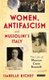 Women, Antifascism and Mussolini's Italy - The Life of Marion Cave Rosselli (Hardcover): Isabelle Richet